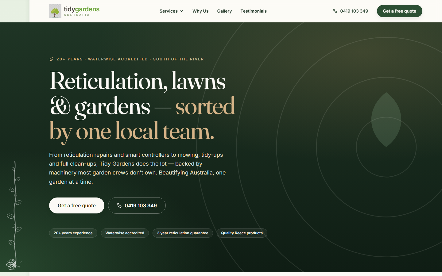 Hero — "Reticulation, lawns & gardens, worked by one local team", with the climbing-vine scroll motif down the left gutter